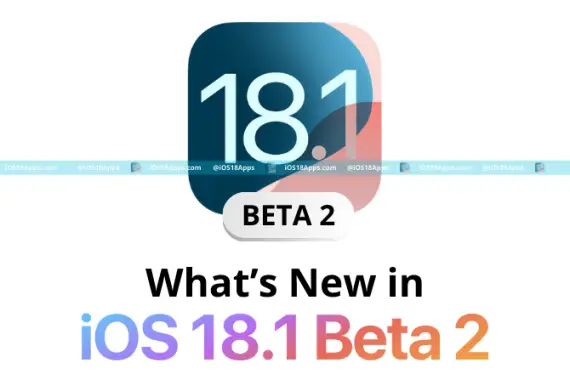 iOS 18.1 Beta 2 Update What’s New in iOS 18.1 Beta 2