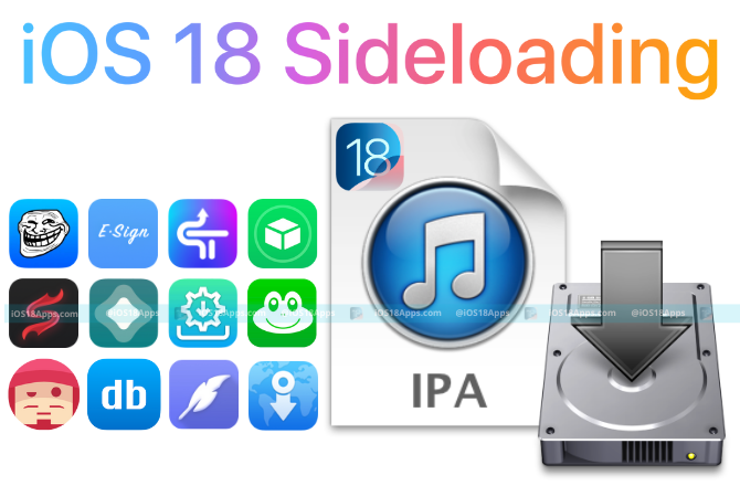 iOS 18 Sideloading Best IPA Installer Apps for iOS 18